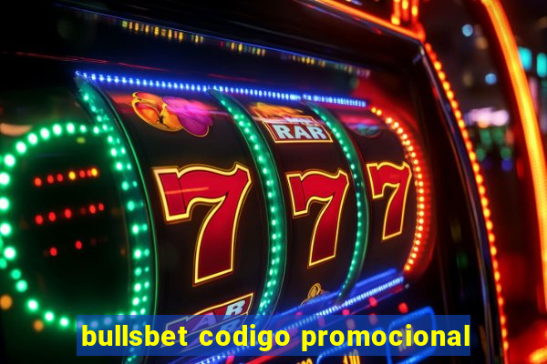 bullsbet codigo promocional